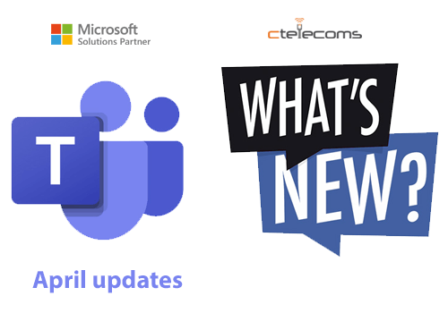 Ctelecom-Microsoft-Teams-April-update-KSA
