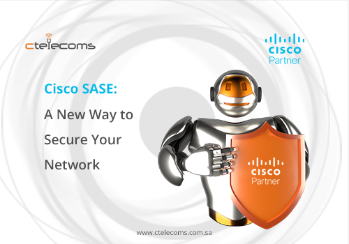 Ctelecoms-CiscoSASE-KSA-Blog